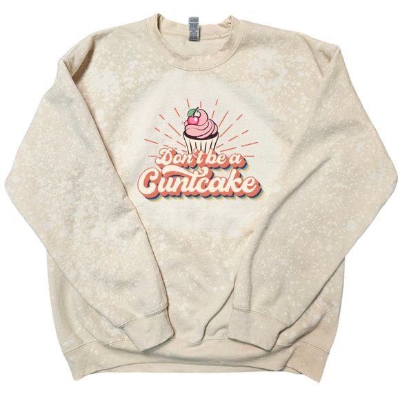 Daugherty Design Co. Tops - Don't Be A Bleached Sweatshirt